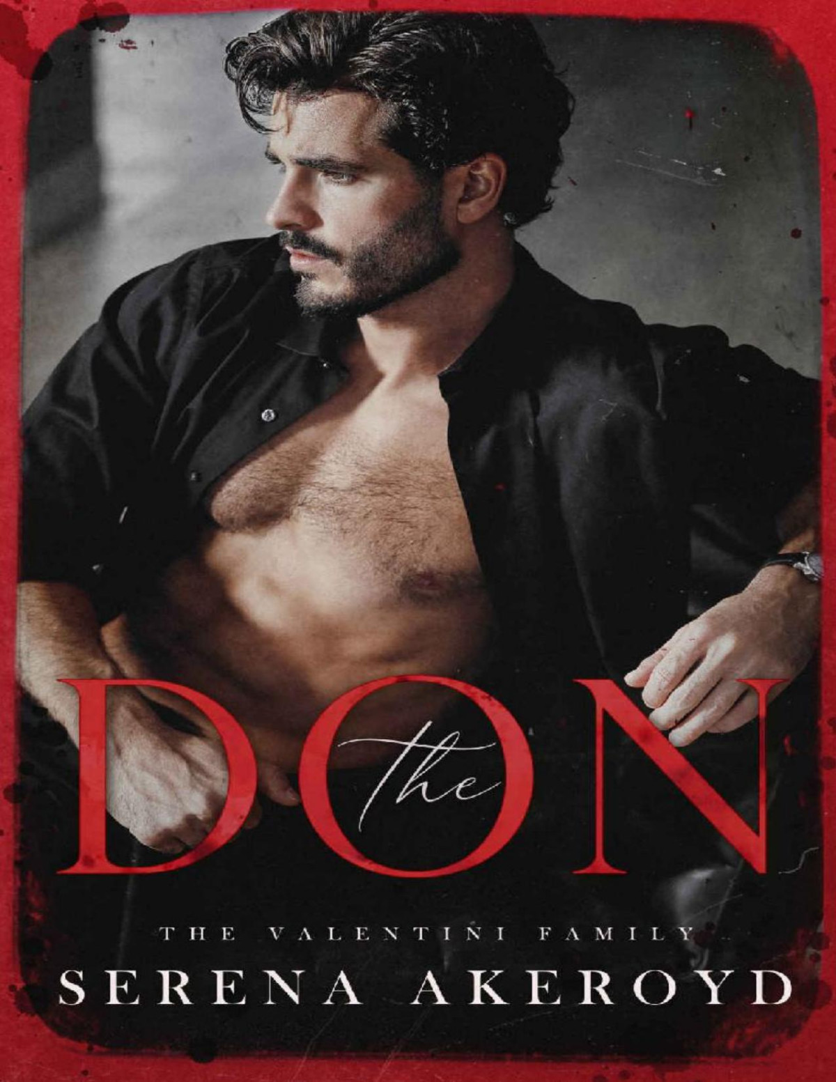 The Don Part One Of The Oath Duet An Italian Mafia Romance The Valentini Family Book 1 Serena Akeroyd