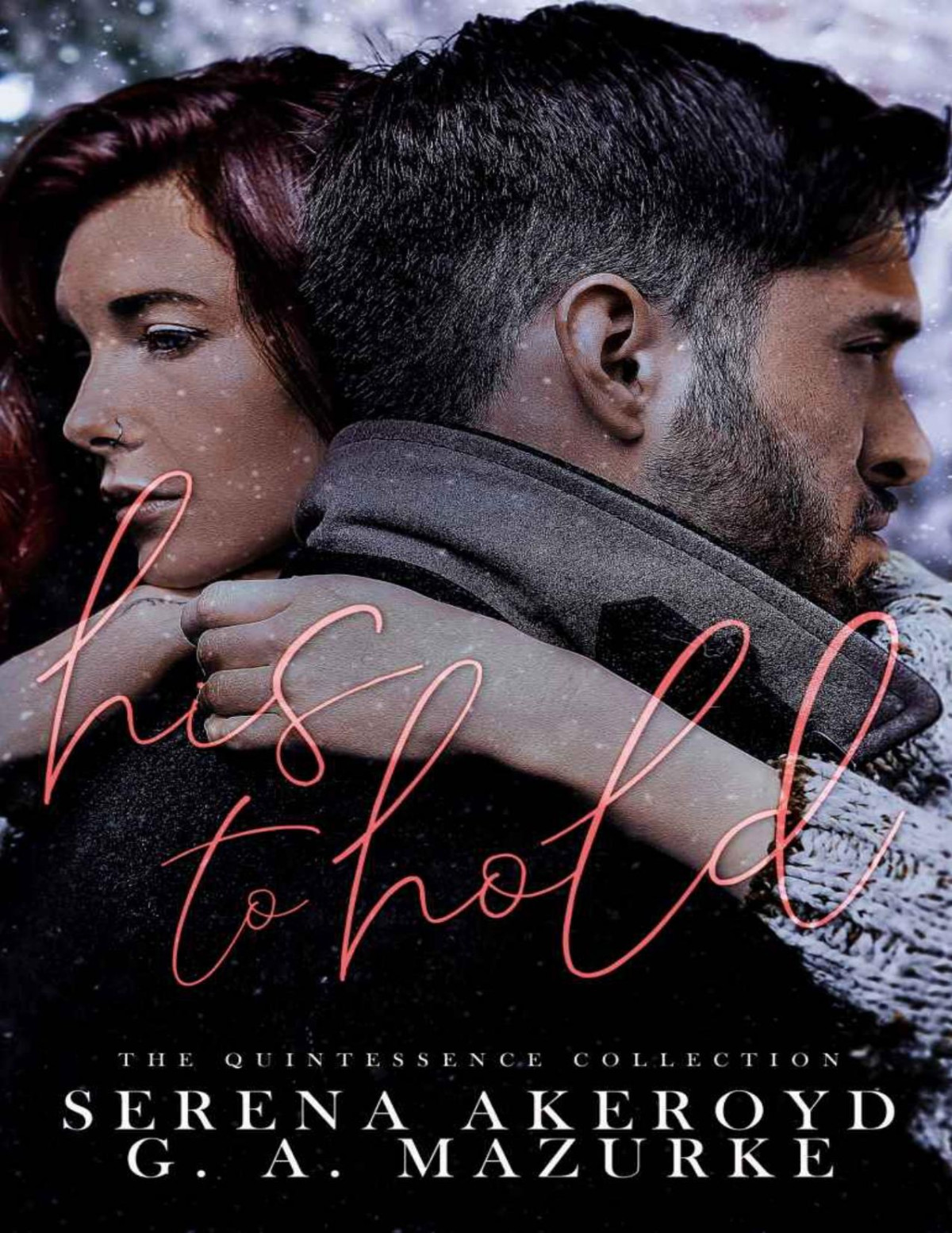 His To Hold Quintessentially Theirs Book 2 Serena Akeroyd
