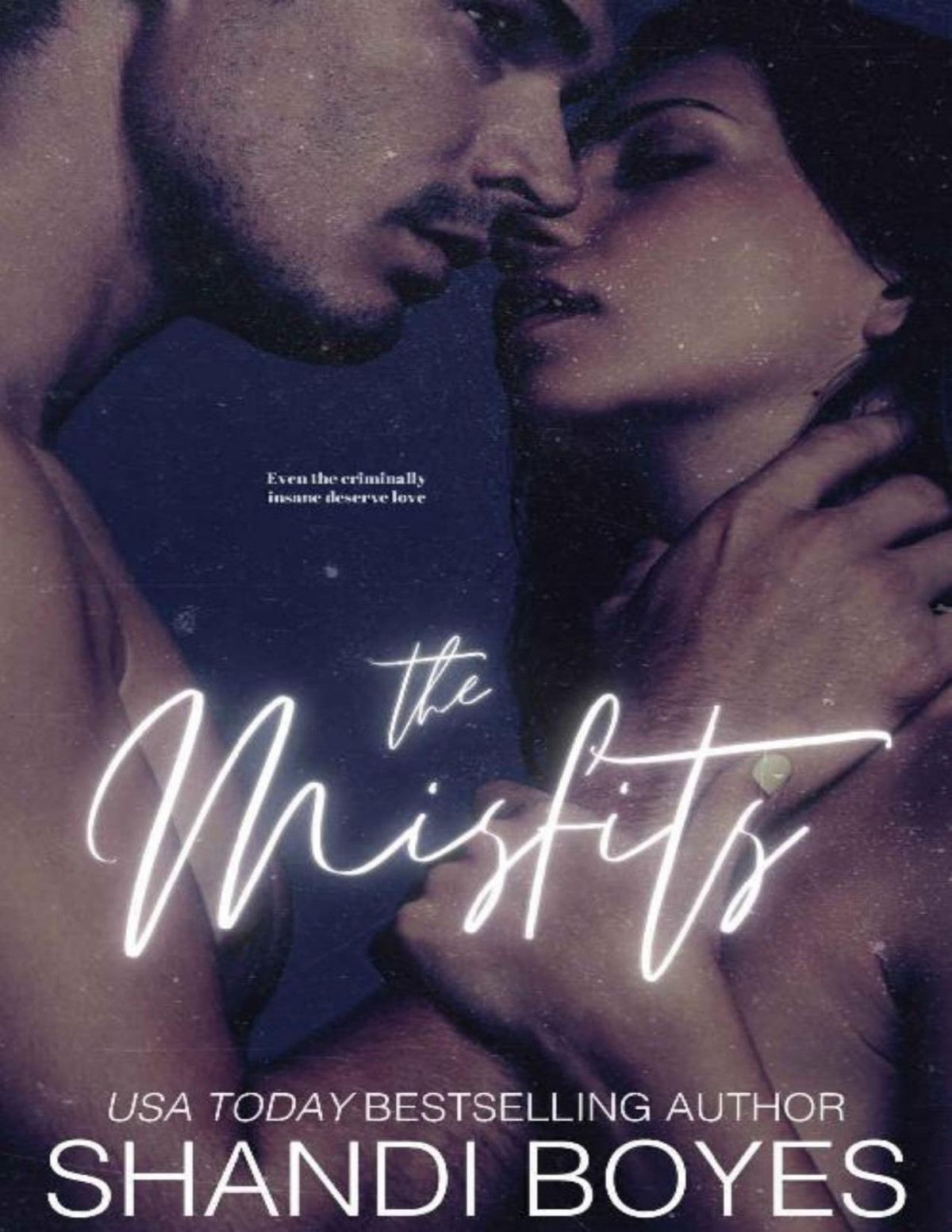 The Misfits A Dark Psychological Romance Shandi Boyes