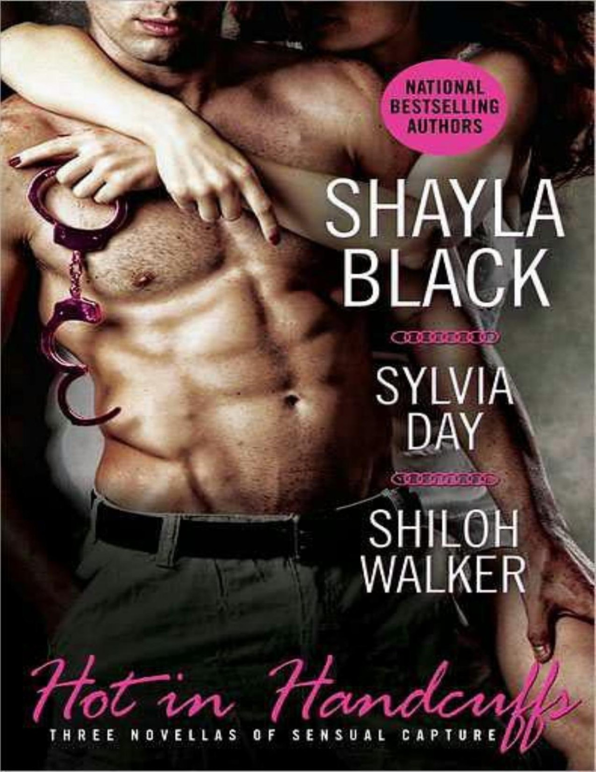 Hot In Handcuffs Shayla Black Sylvia Day Shiloh Walker