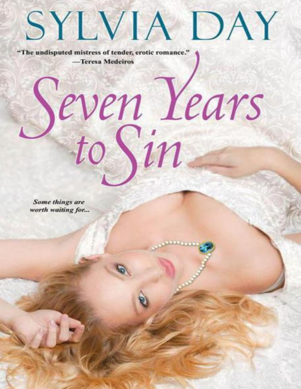 Seven Years To Sin Sylvia Day
