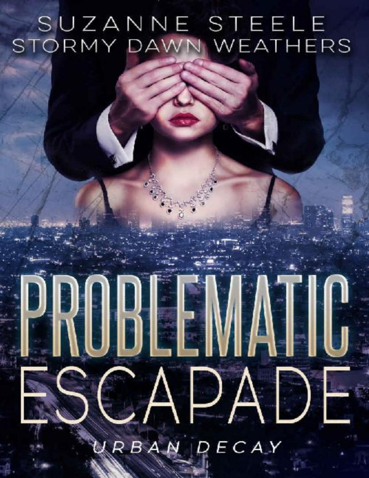 Problematic Escapade Sinaloa Sinister Book 1 Suzanne Steele Stormy Dawn Weathers