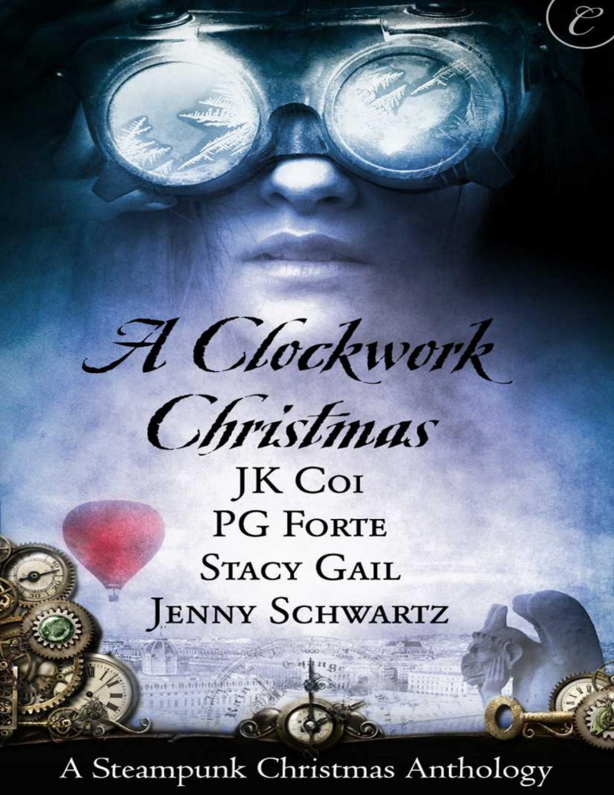 A Clockwork Christmas Wanted One Scoundrelthis Winter Heartfar From Brokencrime Wave In A Corset The Bustlepunk Chronicles Jenny Schwartz Pg Forte Jk Coi Stacy Gail