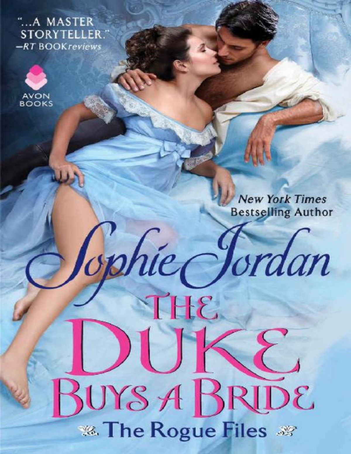 The Duke Buys A Bride Rogue Files 3 By Sophie Jordan Sophie Jordan