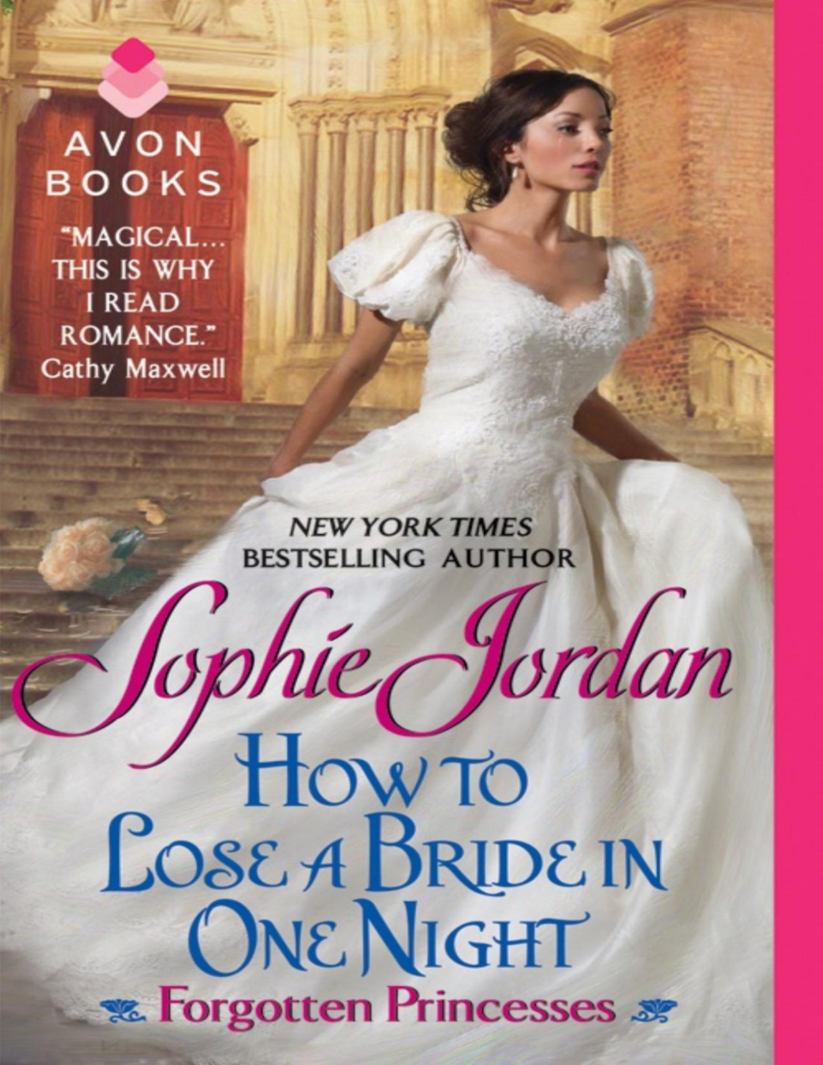 How To Lose A Bride In One Night Sophie Jordan
