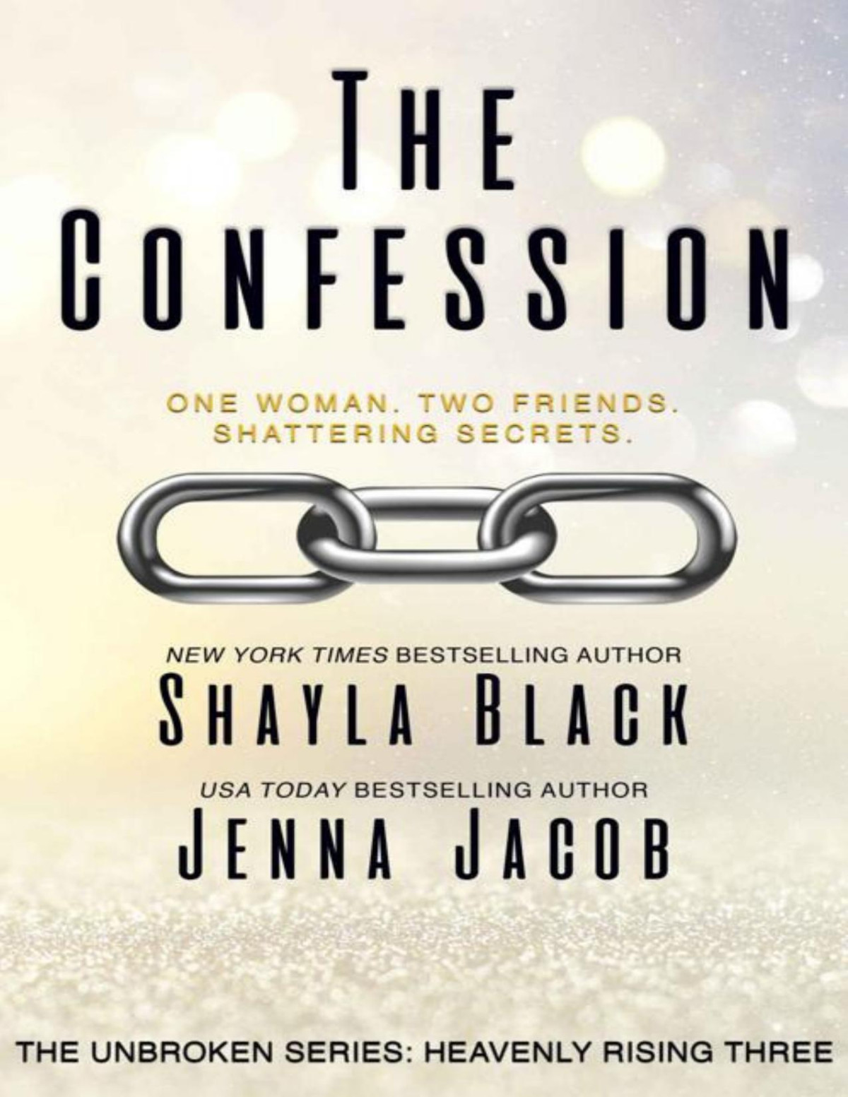 The Confession Unbroken Heavenly Rising Book 3 Shayla Black Jenna Jacob