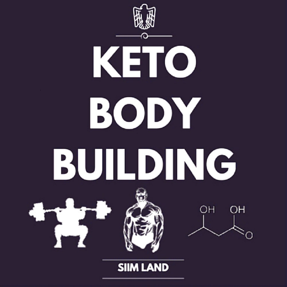 Keto Bodybuilding Build Lean Muscle And Burn Fat At The Same Time By Eating A Low Carb Ketogenic Bodybuilding Diet And Get The Physique Of A Greek God Siim Land