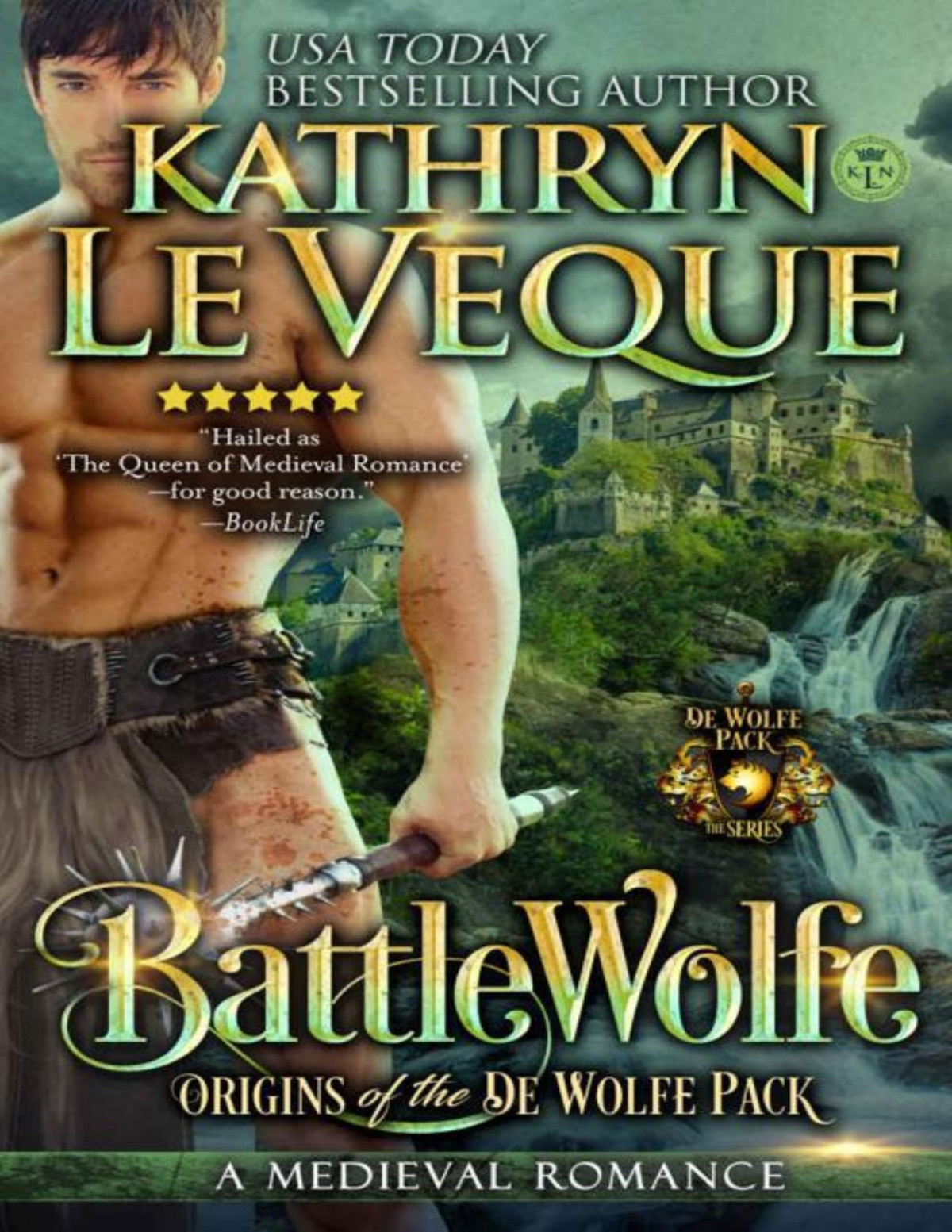 Battlewolfe A Medieval Romance De Wolfe Pack Book 16 Kathryn Le Veque