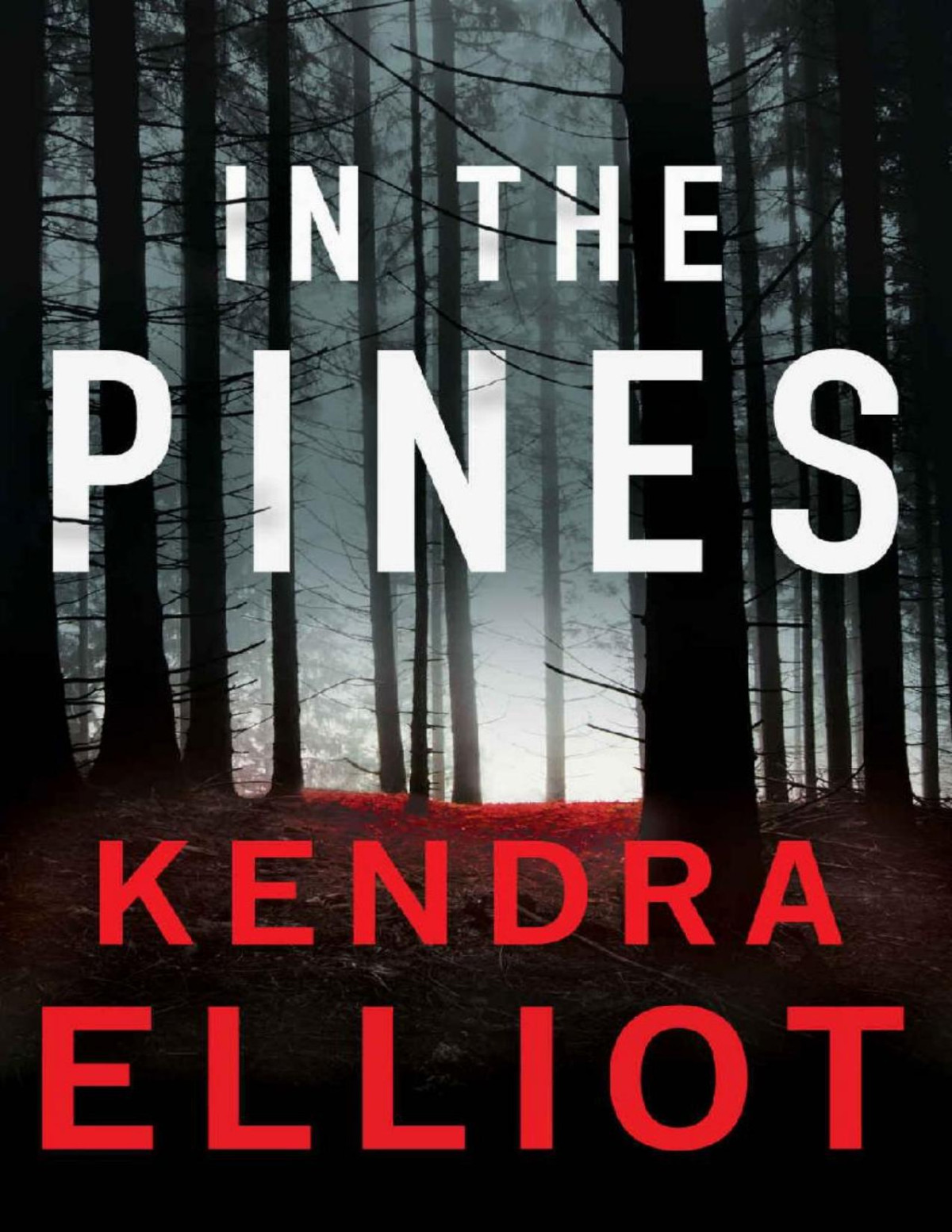 In The Pines Columbia River Kendra Elliot