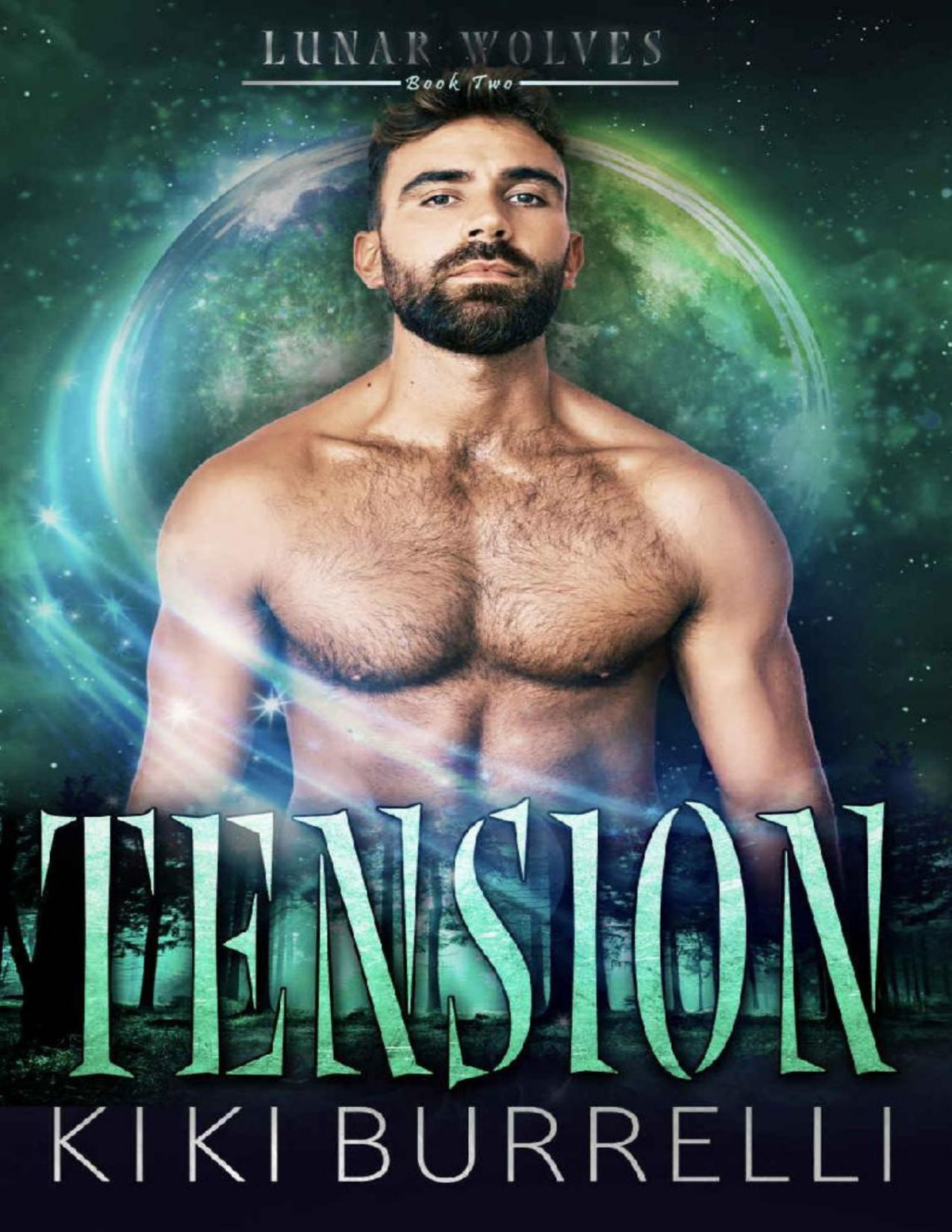 Tension Lunar Wolves Book 2 Kiki Burrelli