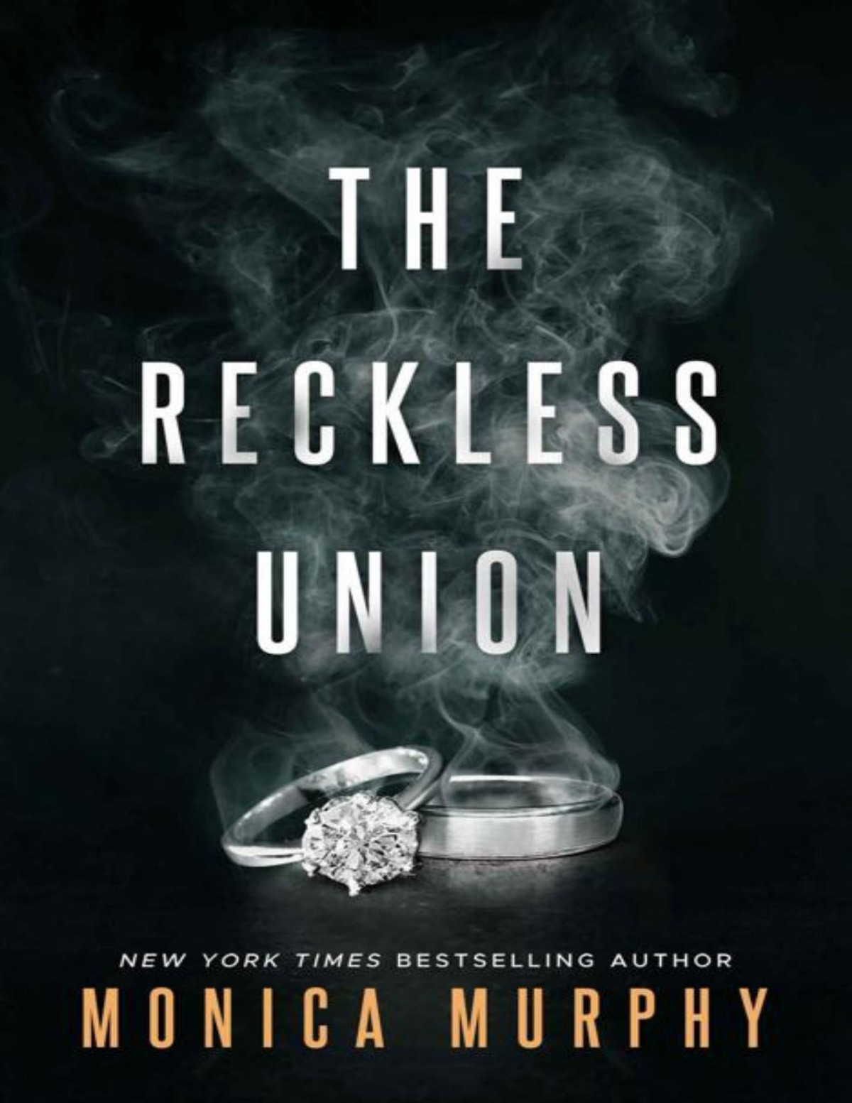 The Reckless Union Wedded Bliss Book 3 Monica Murphy