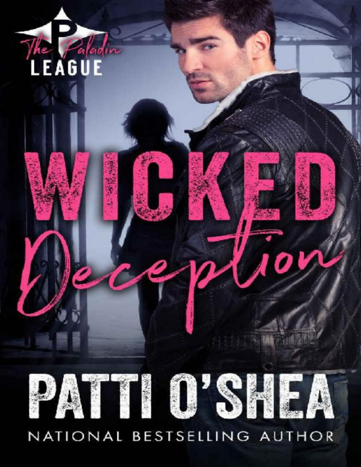 Wicked Deception The Paladin League Book 4 Patti Oshea