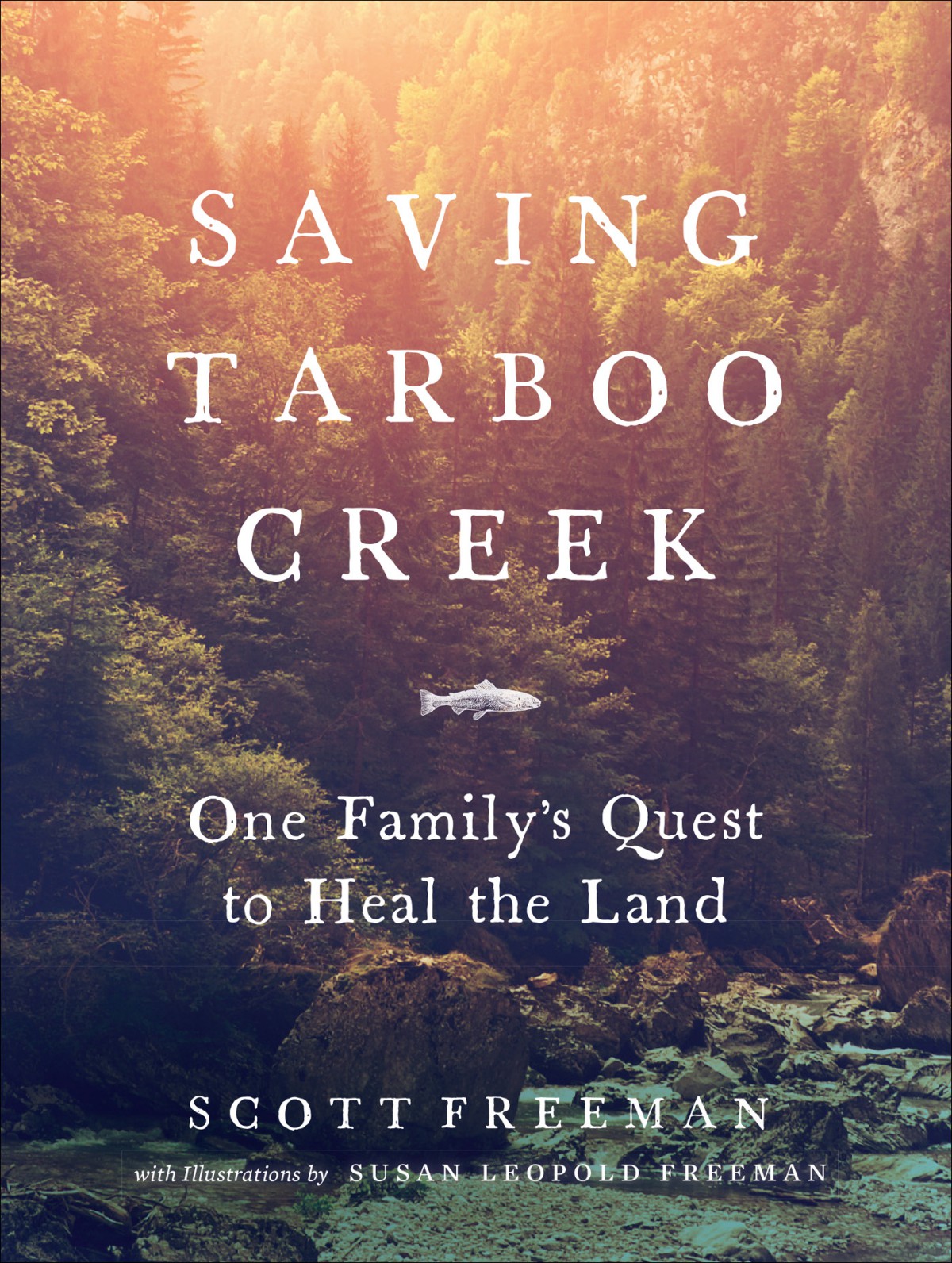 Saving Tarboo Creek Scott Freeman
