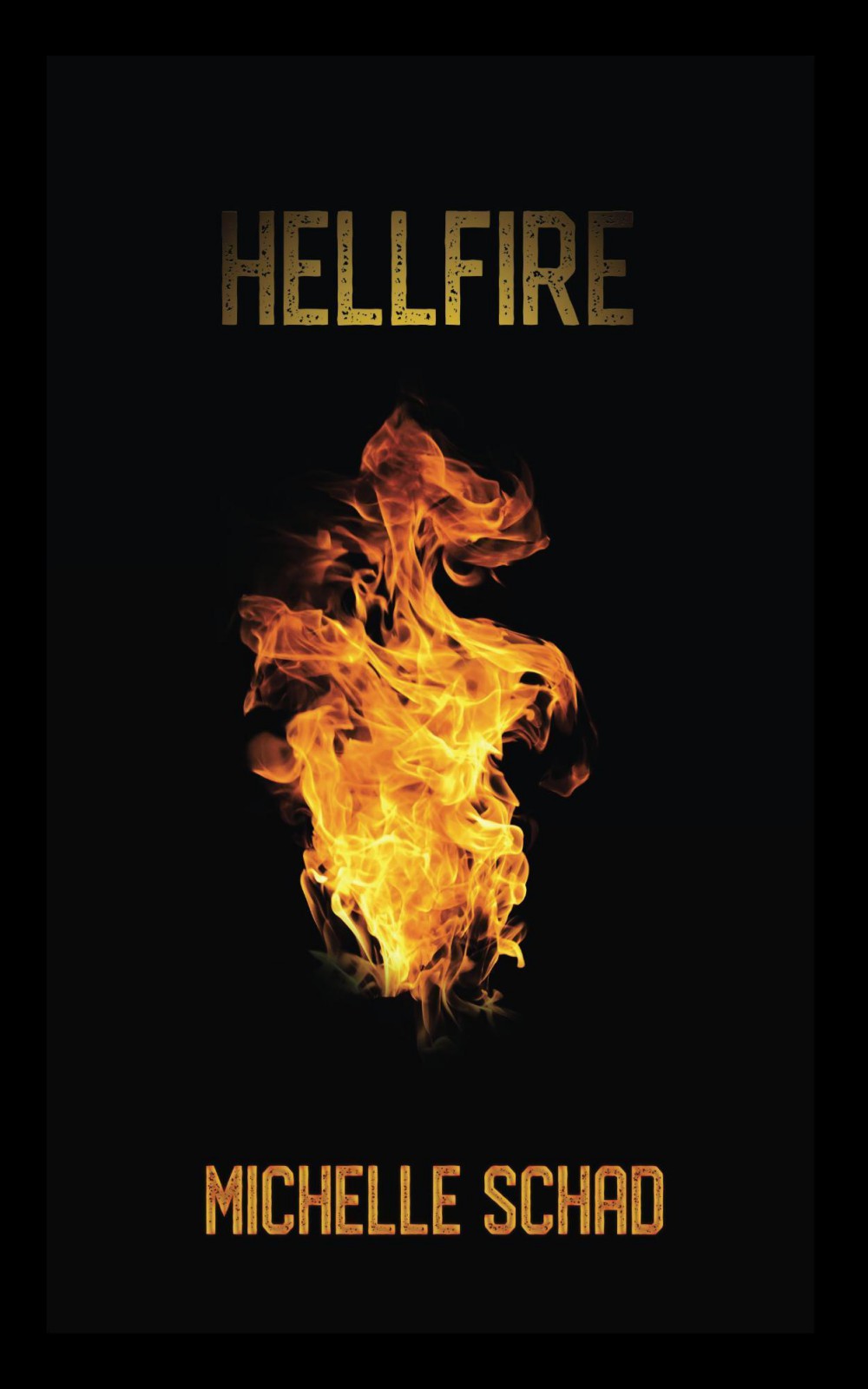 Hellfire Michelle Schad