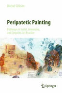Peripatetic Painting Pathways In Social Immersive And Empathic Art Practice Michal Glikson