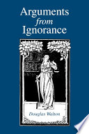 Arguments From Ignorance Douglas Walton