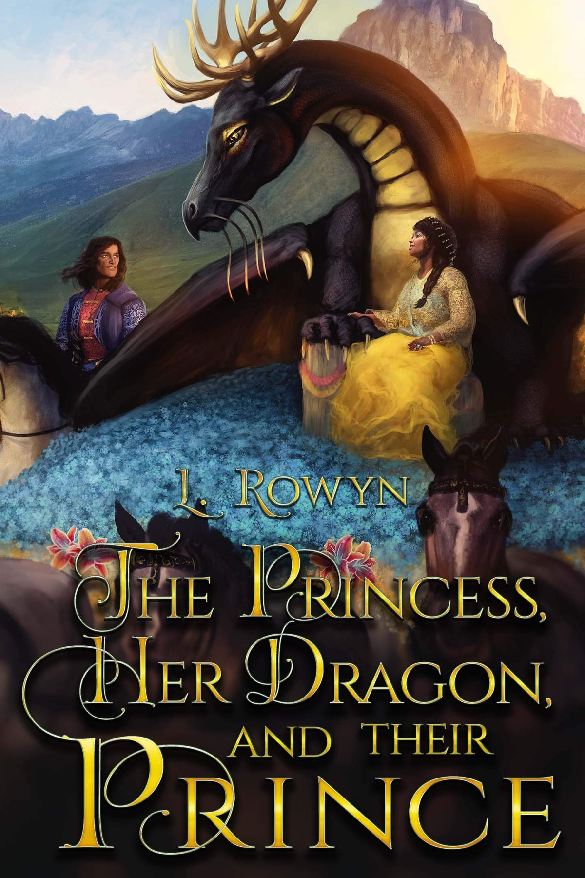 The Princess Her Dragon And Their Prince L Rowyn