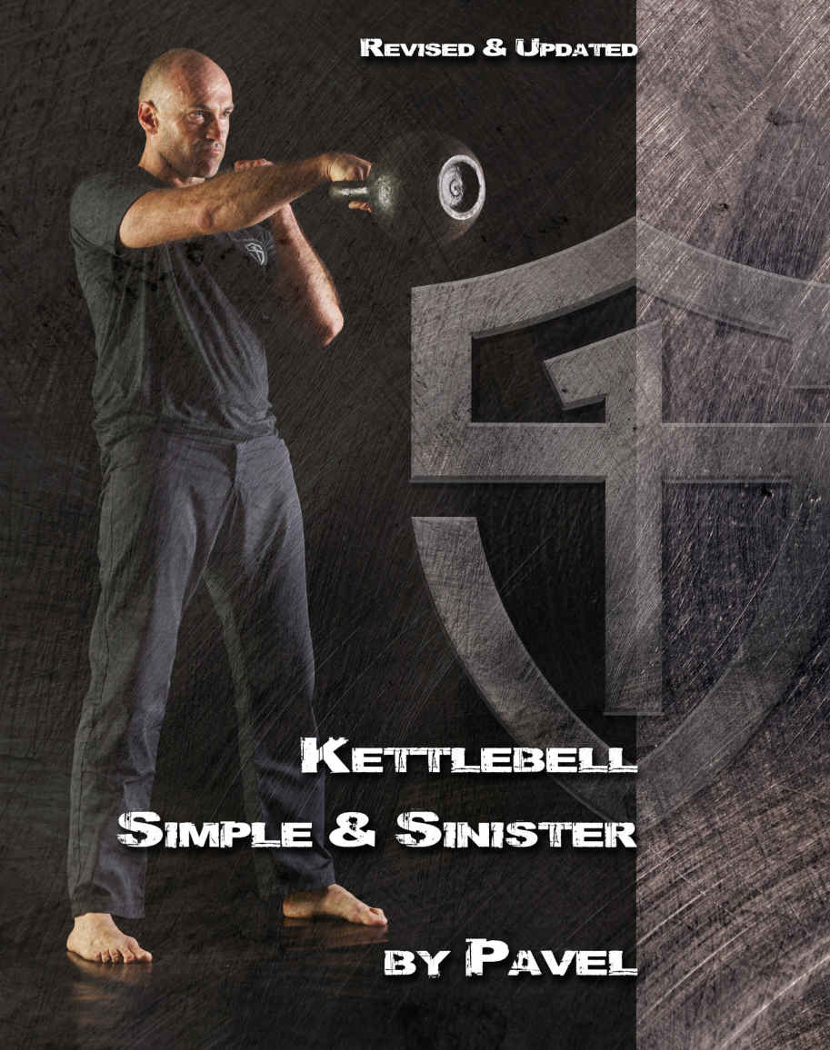 Kettlebell Simple Sinister Revised And Updated Edition Pavel Tsatsouline