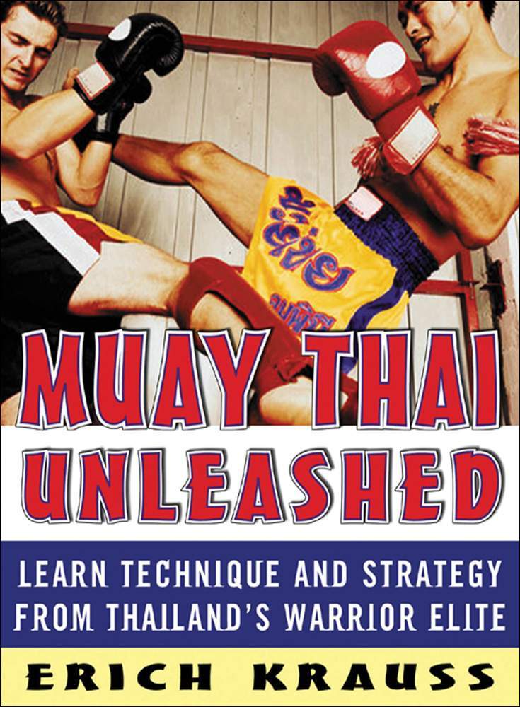 Muay Thai Unleashed Erich Krauss