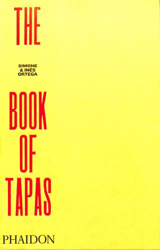 The Book Of Tapas Revised Edition Simone Ortega Inés Ortega