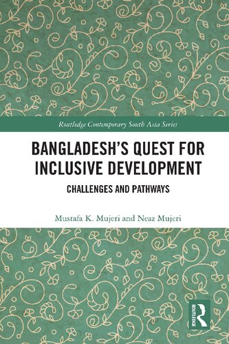 Bangladeshs Quest For Inclusive Development Challenges And Pathways Mustafa K Mujeri