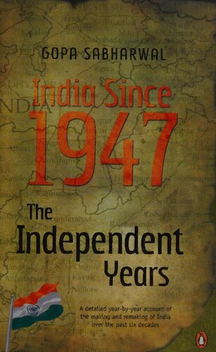 India Since 1947 The Independent Years Gopa Sabharwal