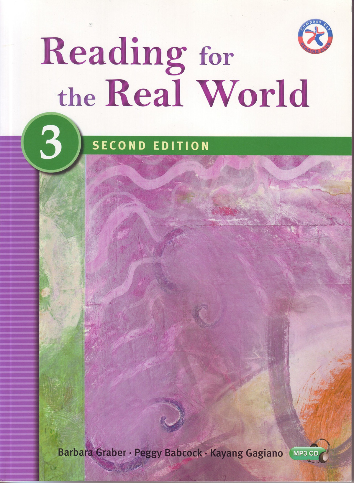 Reading For The Real World 3 Second Edition Advanced Current Interest Wmp3 Audio Cd 2nd Edition Barbara Graber