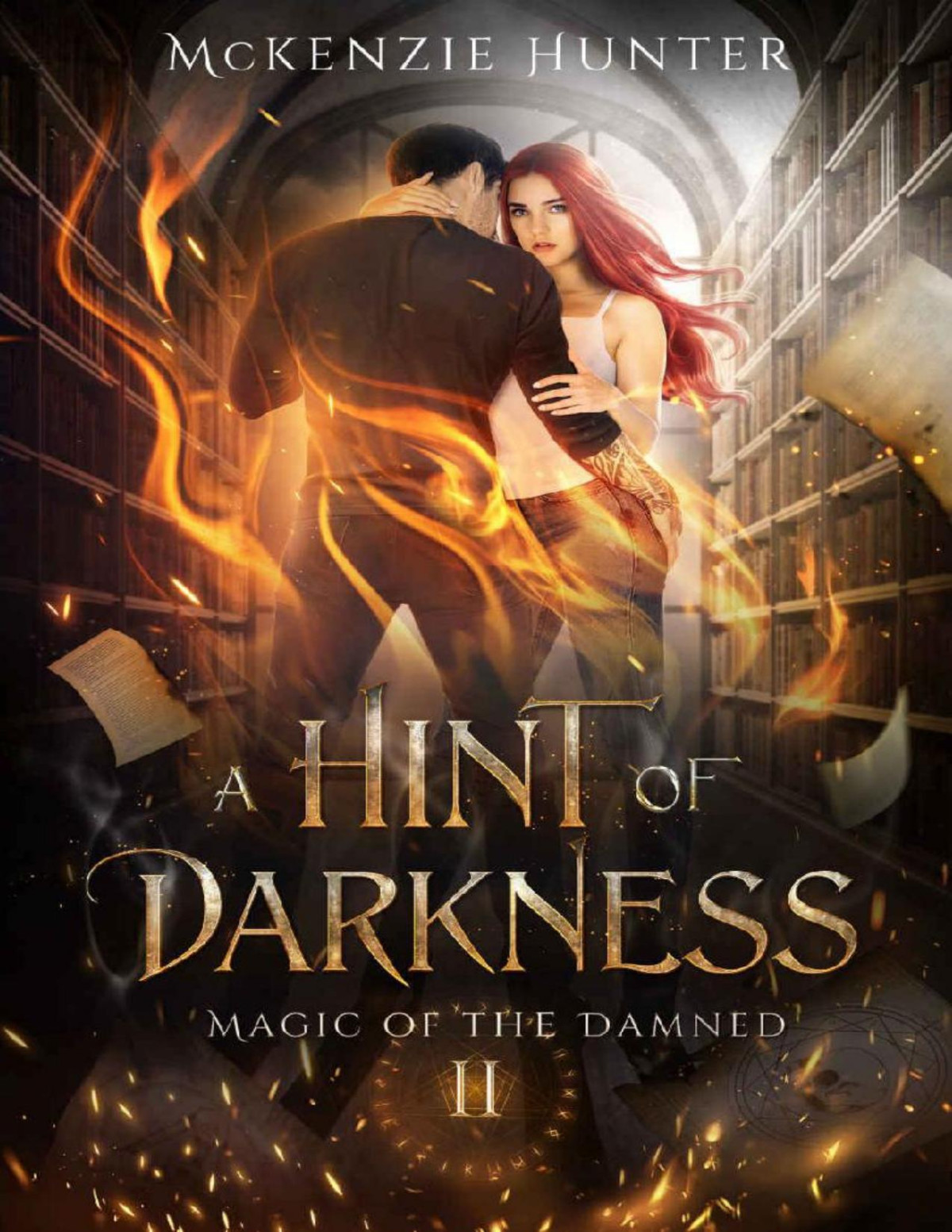 A Hint Of Darkness Magic Of The Damned Book 2 Mckenzie Hunter