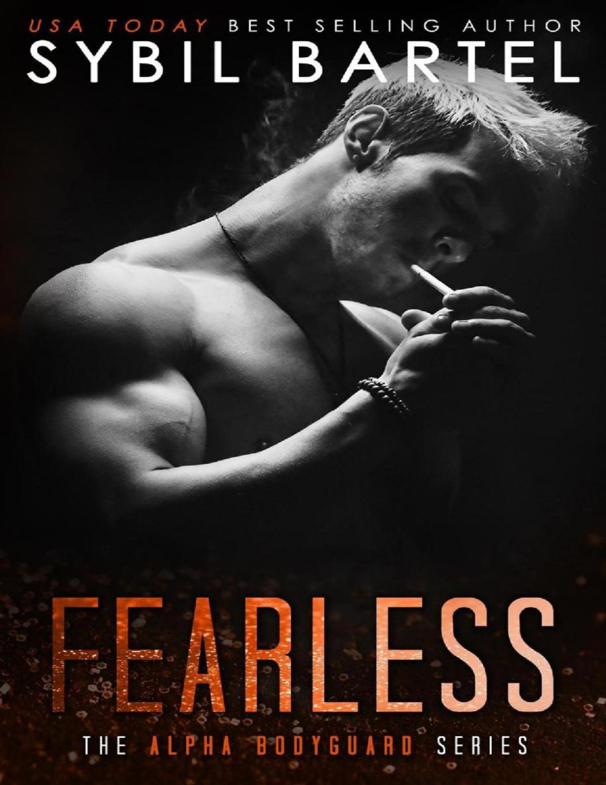 Fearlessthe Alpha Bodyguard Series Sybil Bartel