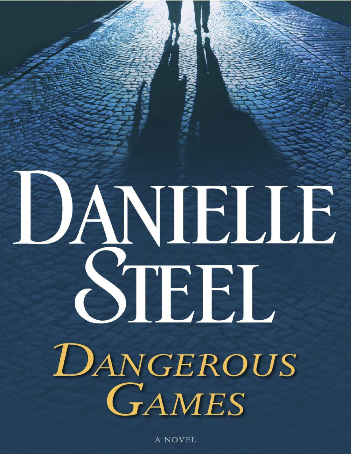 Dangerous Games Danielle Steel
