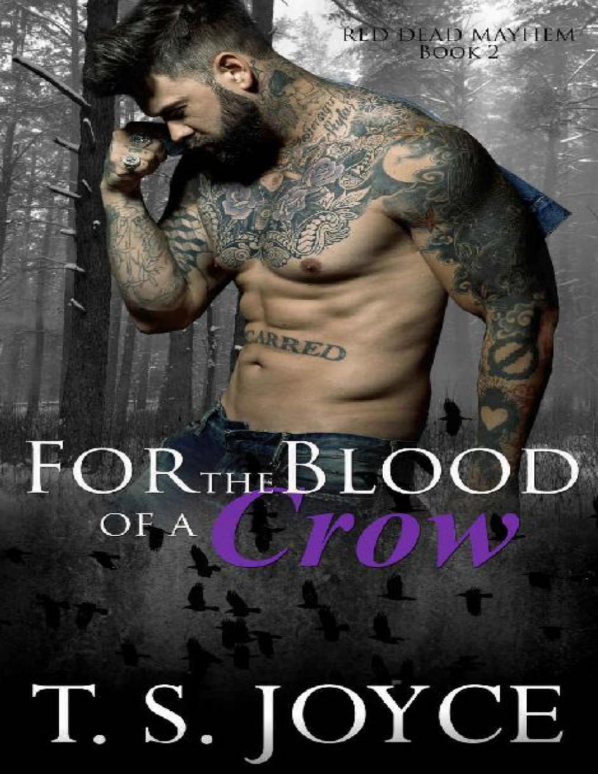 For The Blood Of A Crow Red Dead Mayhem Book 2 T S Joyce