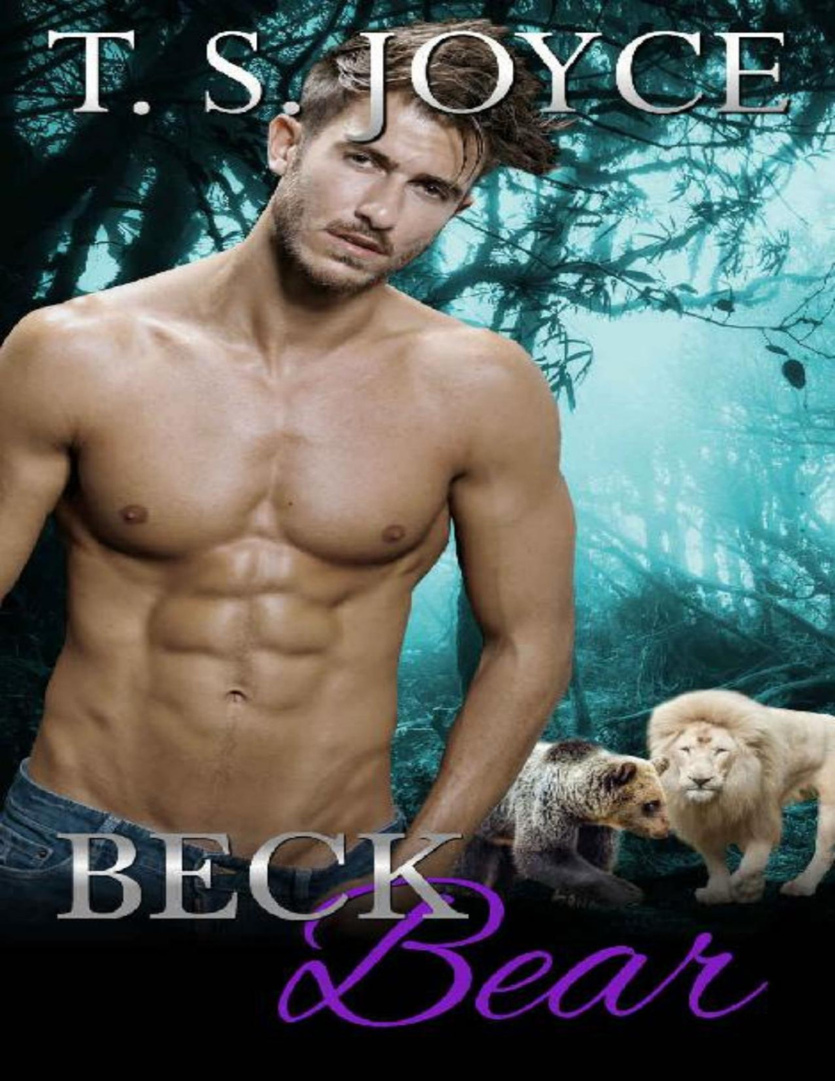 Beck Bear Daughters Of Beasts Book 2 T S Joyce