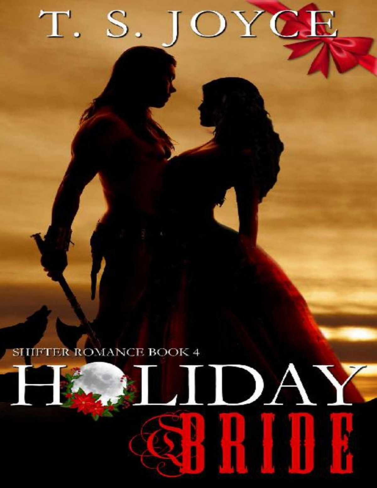 Holiday Bride Wolf Brides Book 4 T S Joyce