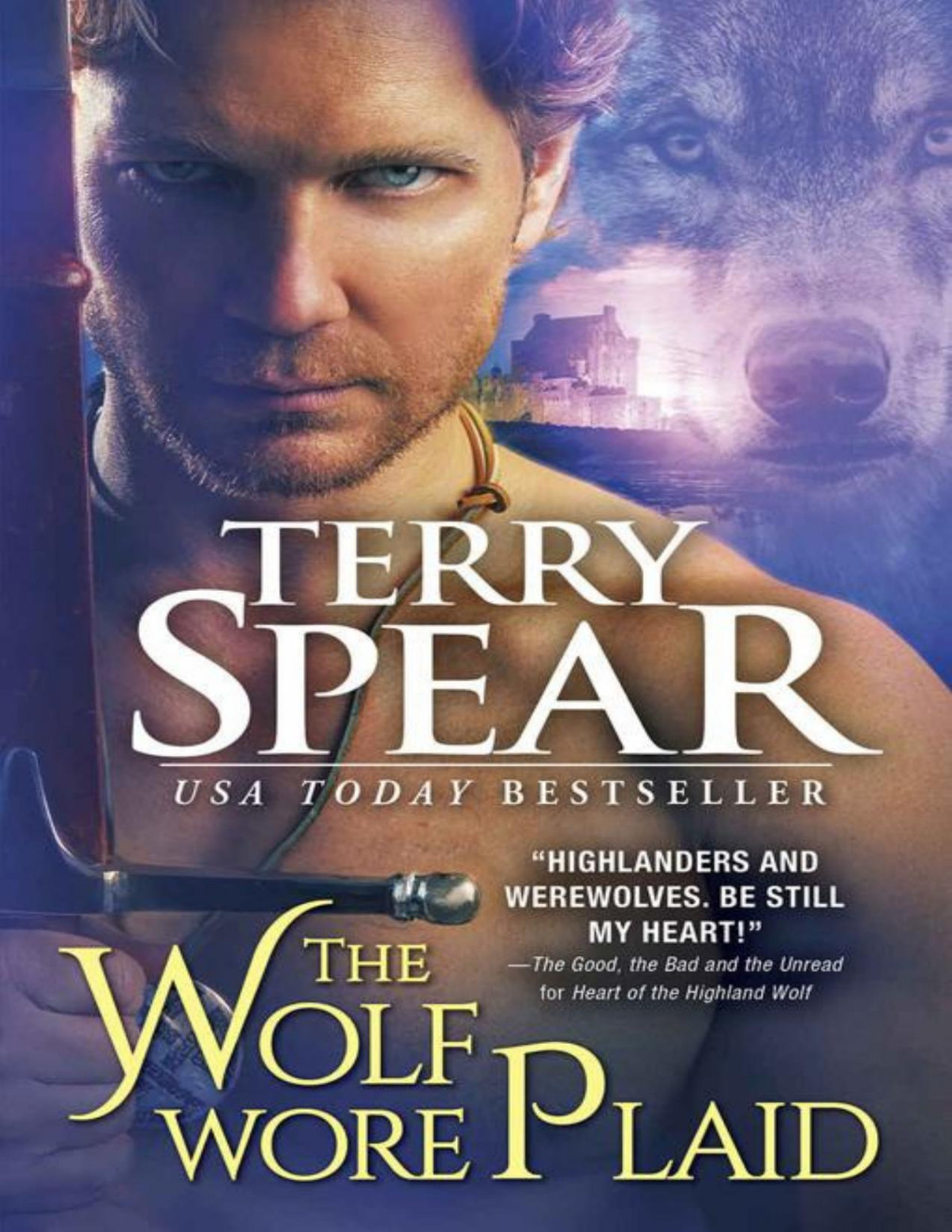 The Wolf Wore Plaid 6 Highland Wolf Terry Spear