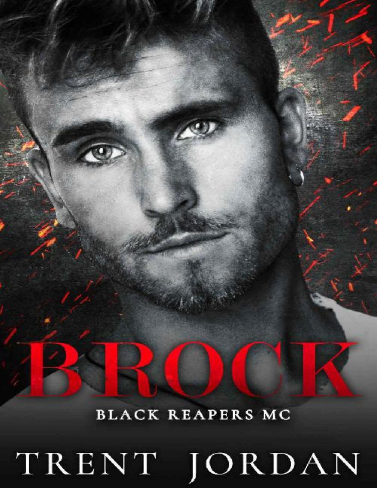 Brock An Mc Romance Black Reapers Mc New Mexico Chapter Book 1 Trent Jordan