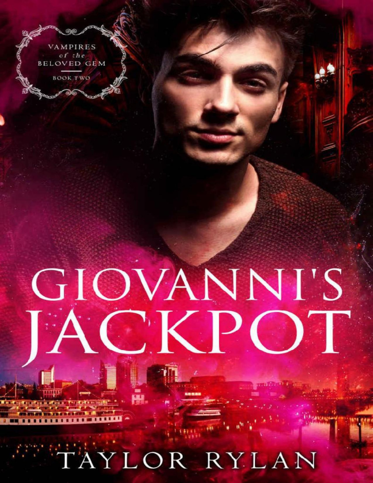 Giovannis Jackpot Vampires Of The Beloved Gem Book 2 Taylor Rylan