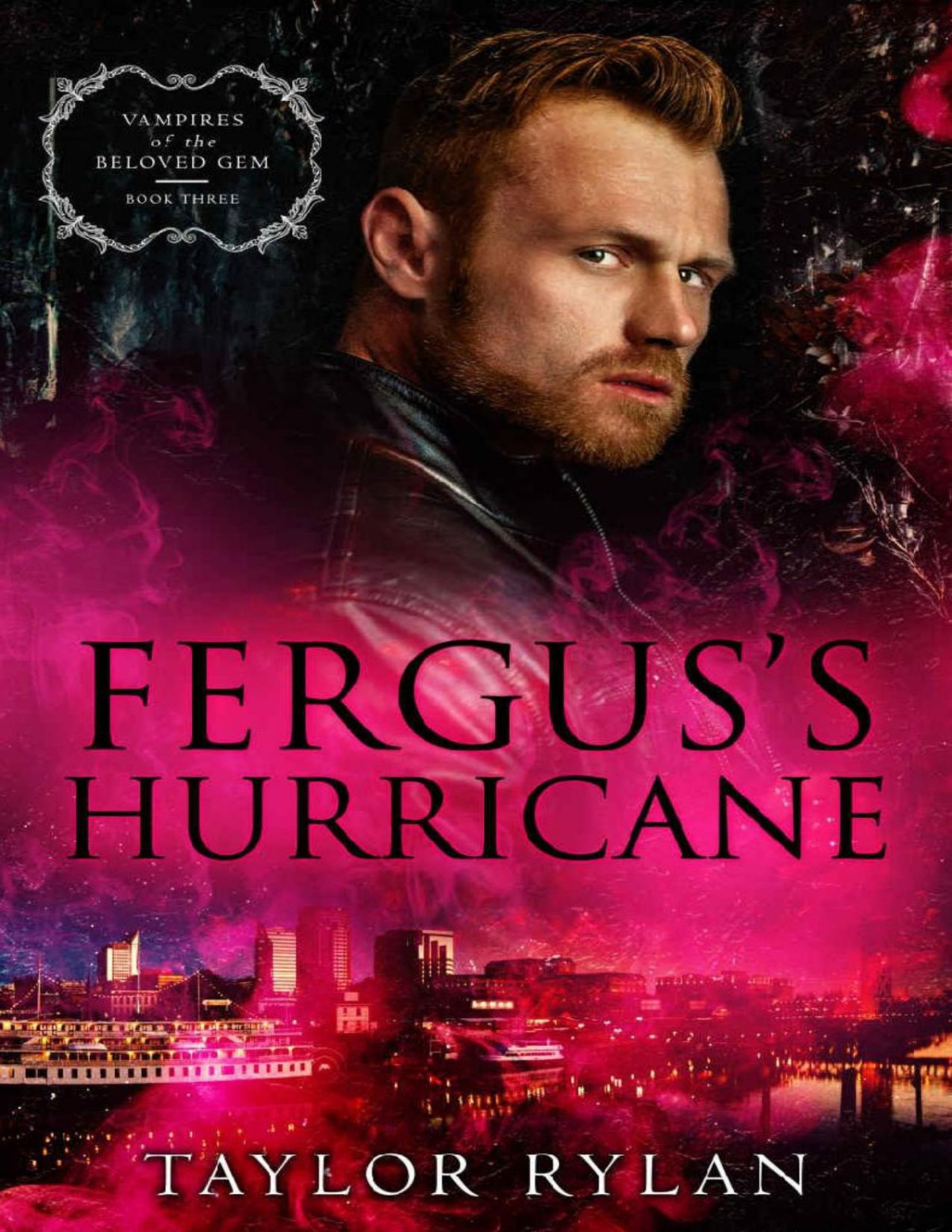 Ferguss Hurricane Vampires Of The Beloved Gem Book Three Taylor Rylan