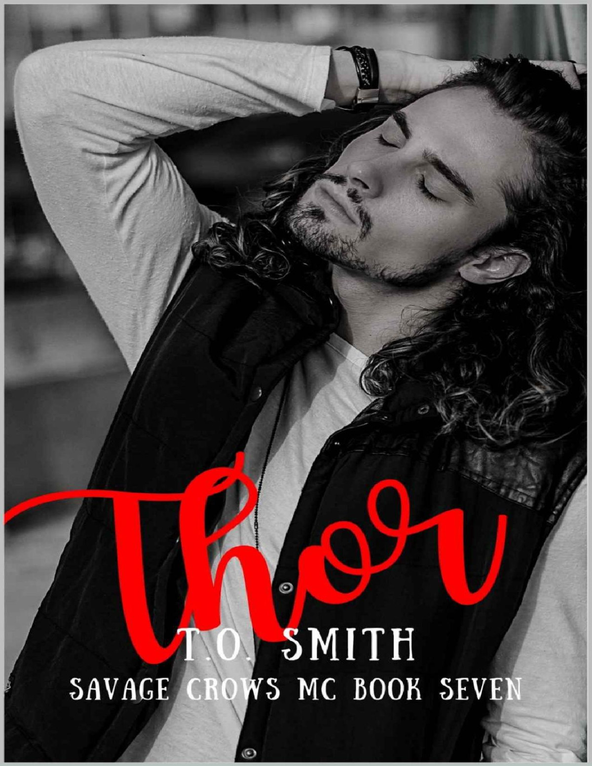 Thor Savage Crows Mc Book 7 To Smith