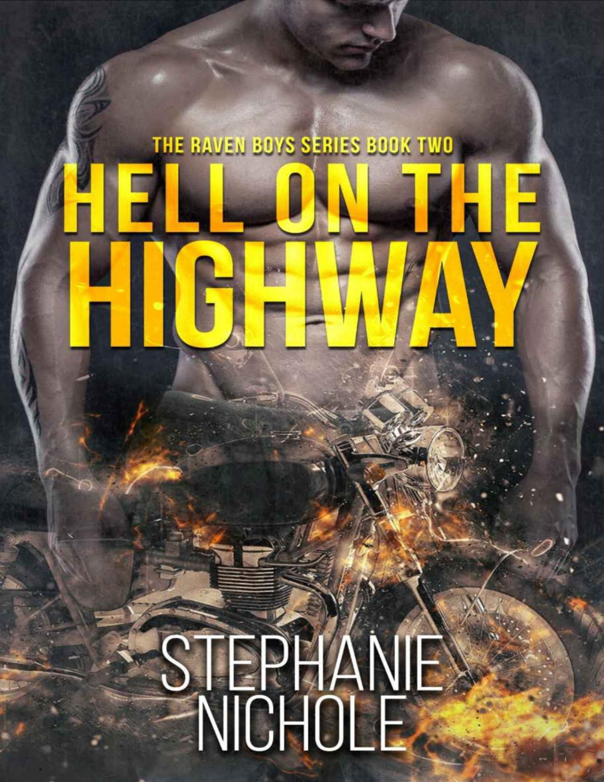 Hell On The Highway The Raven Boys Series Book 2 Stephanie Nichole