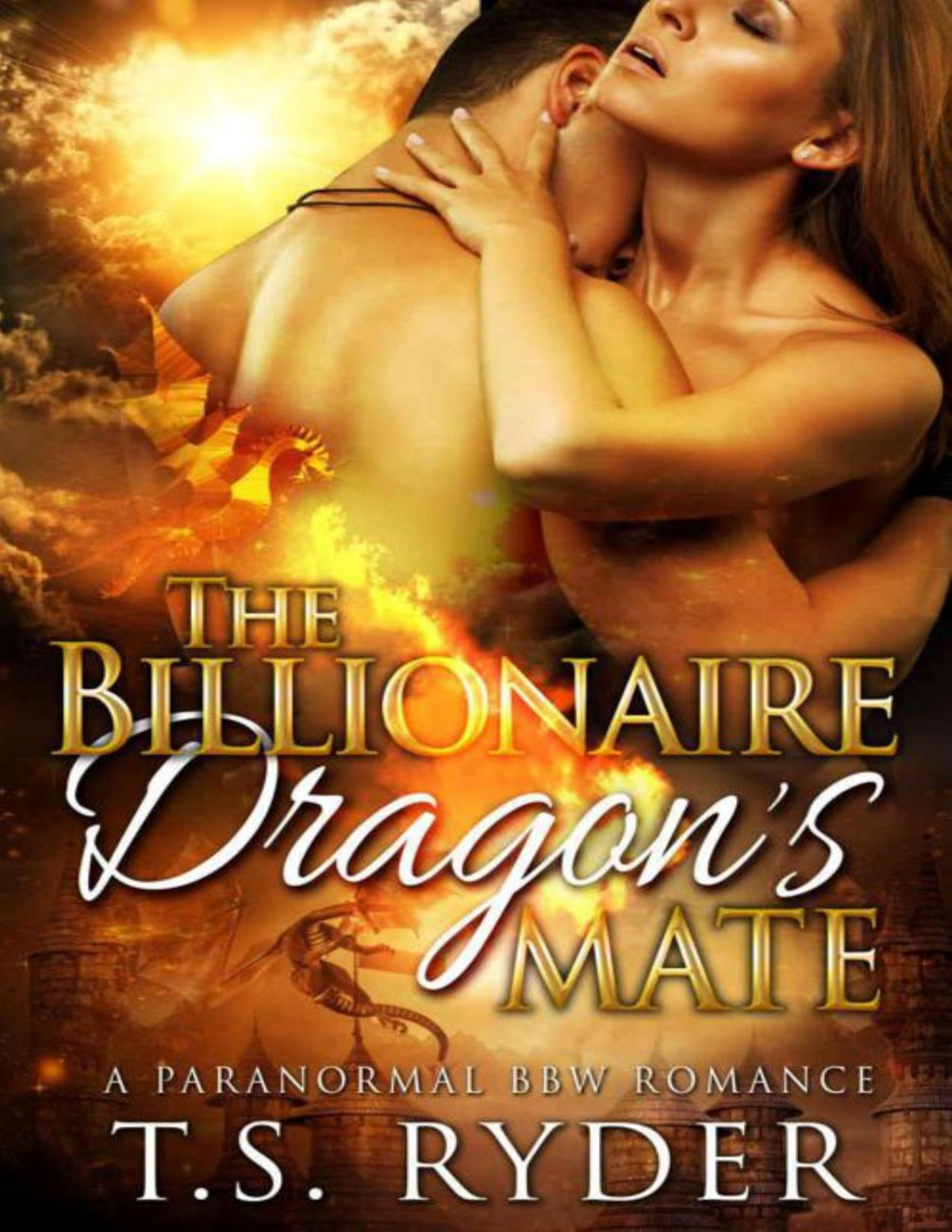 The Billionaire Dragons Mate Bbw Paranormal Romance Ts Ryder