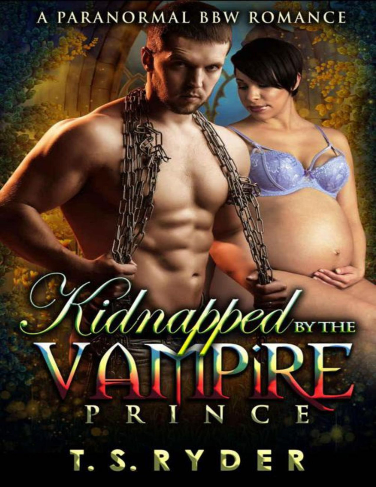 Kidnapped By The Vampire Prince Bbw Paranormal Romance Ts Ryder