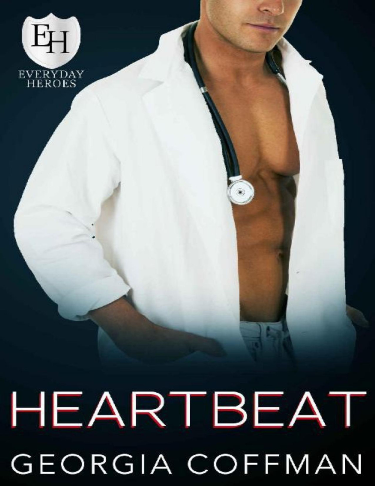 Heartbeat An Everyday Hero Novel The Everyday Heroes World Georgia Coffman Kb Worlds