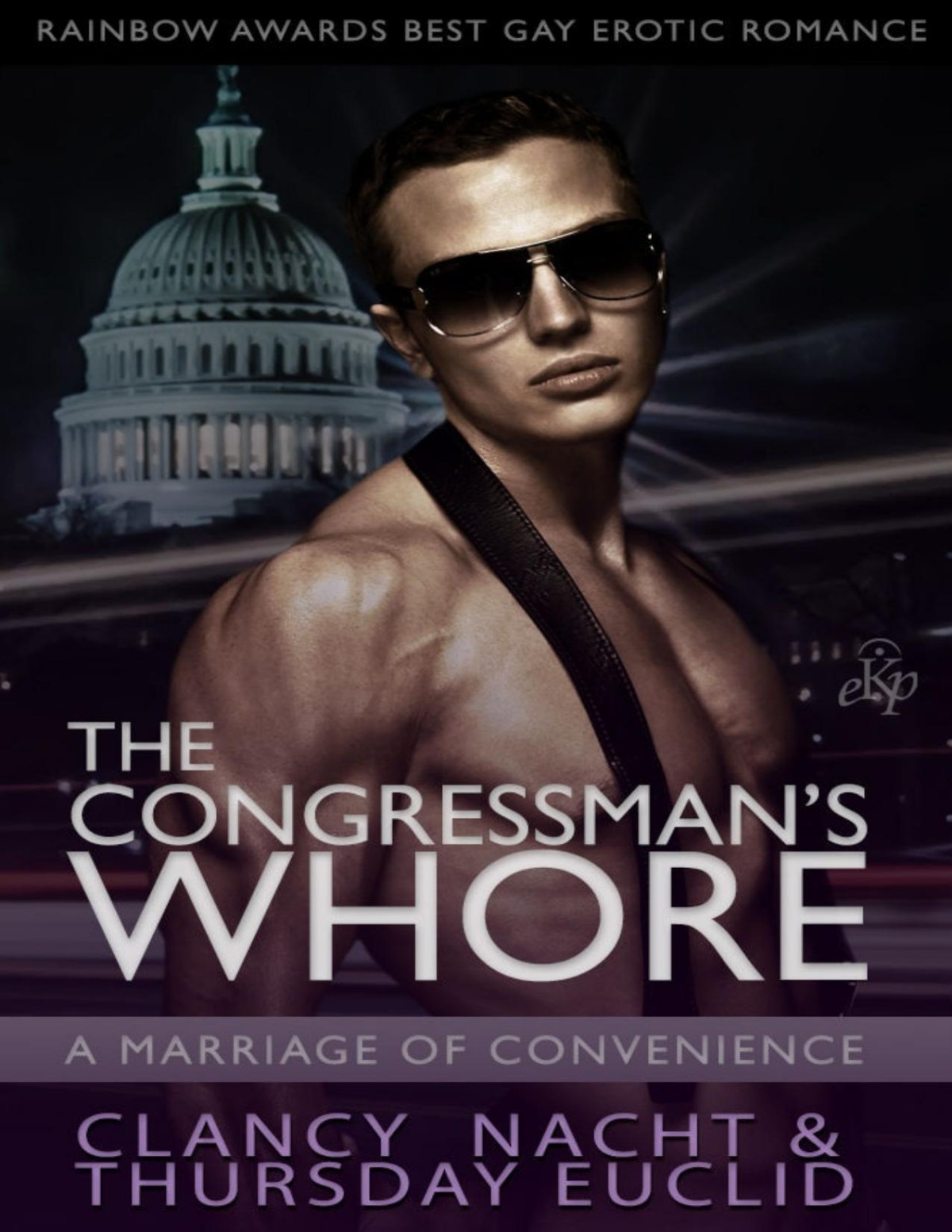 The Congressmans Whore A Marriage Of Convenience Clancy Nacht Thursday Euclid