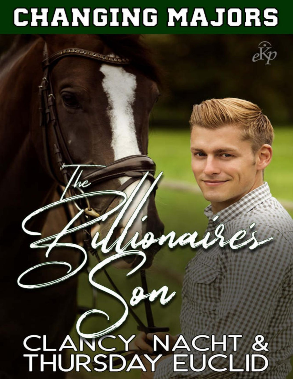 The Billionaires Son Changing Majors Book 2 Clancy Nacht Thursday Euclid