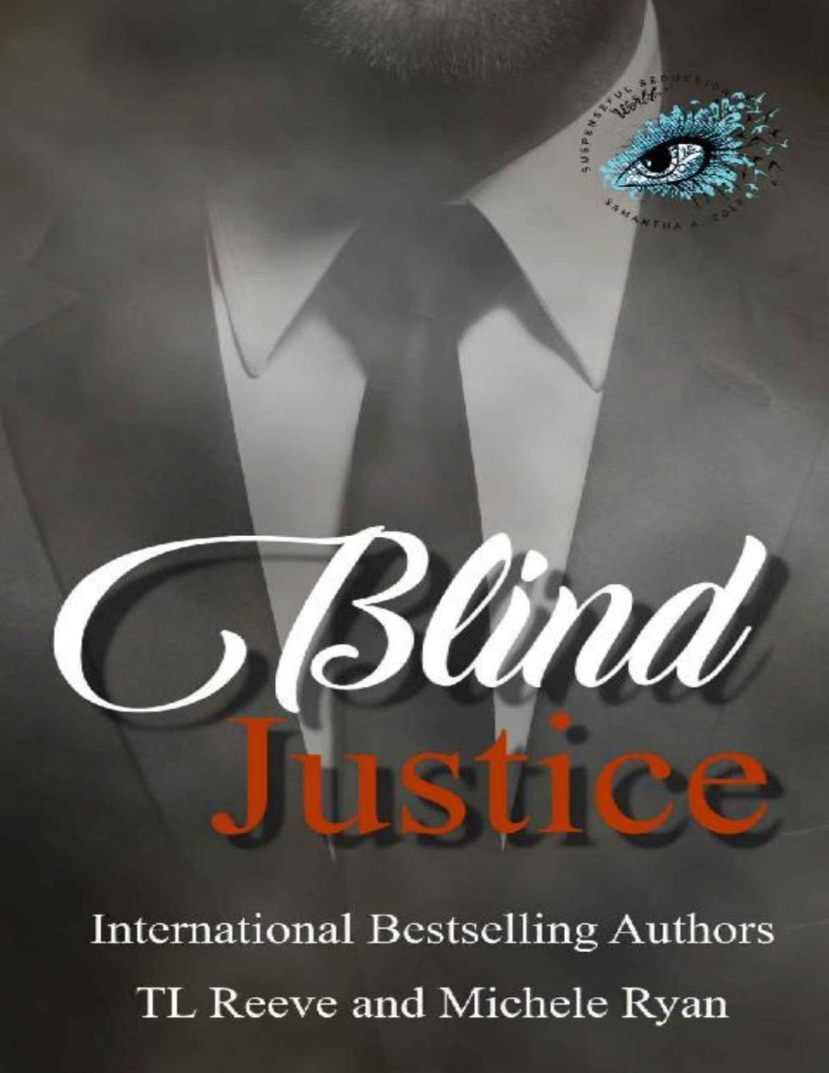 Blind Justice Black Ops Project Root Book 6 Tl Reeve Michele Ryan Suspenseful Seduction World