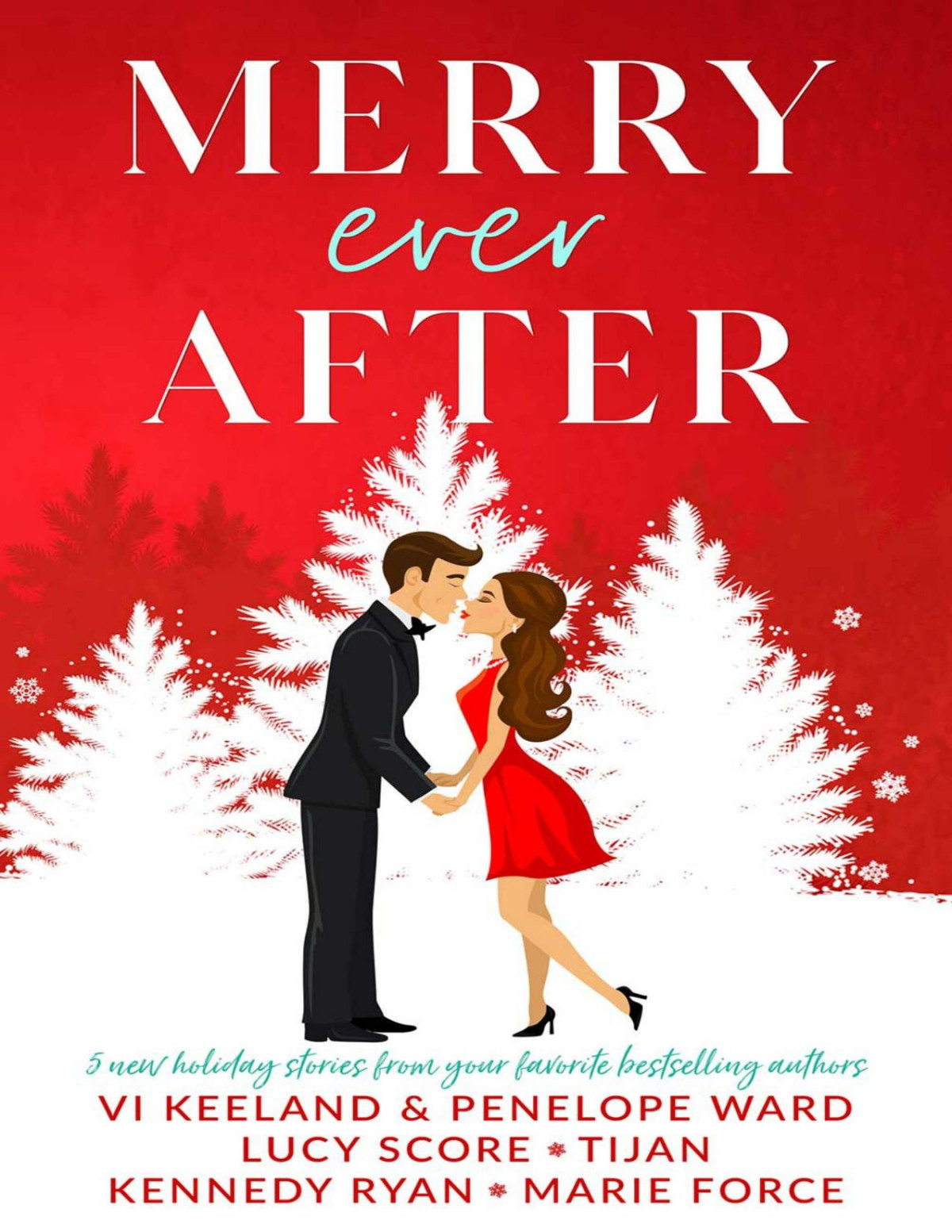 Merry Ever After Vi Keeland Penelope Ward Lucy Score Marie Force