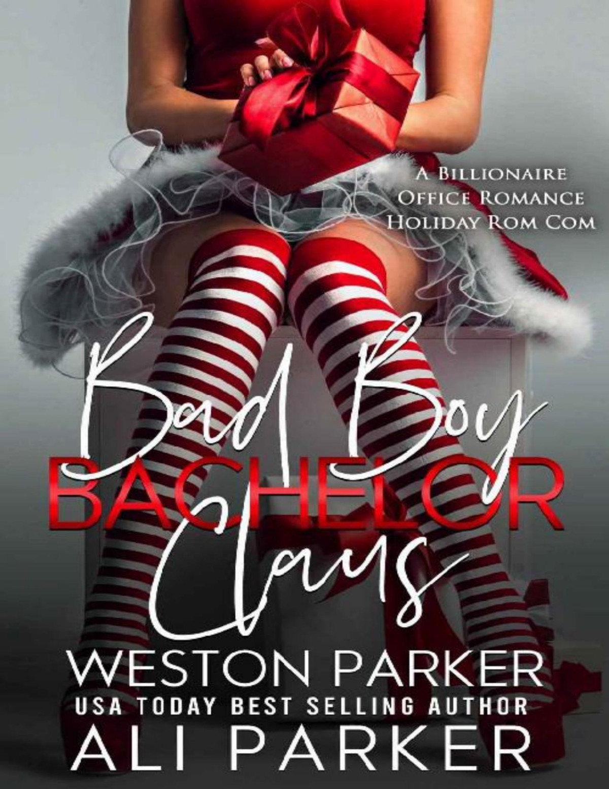 Bad Boy Bachelor Claus Ali Parker Weston Parker