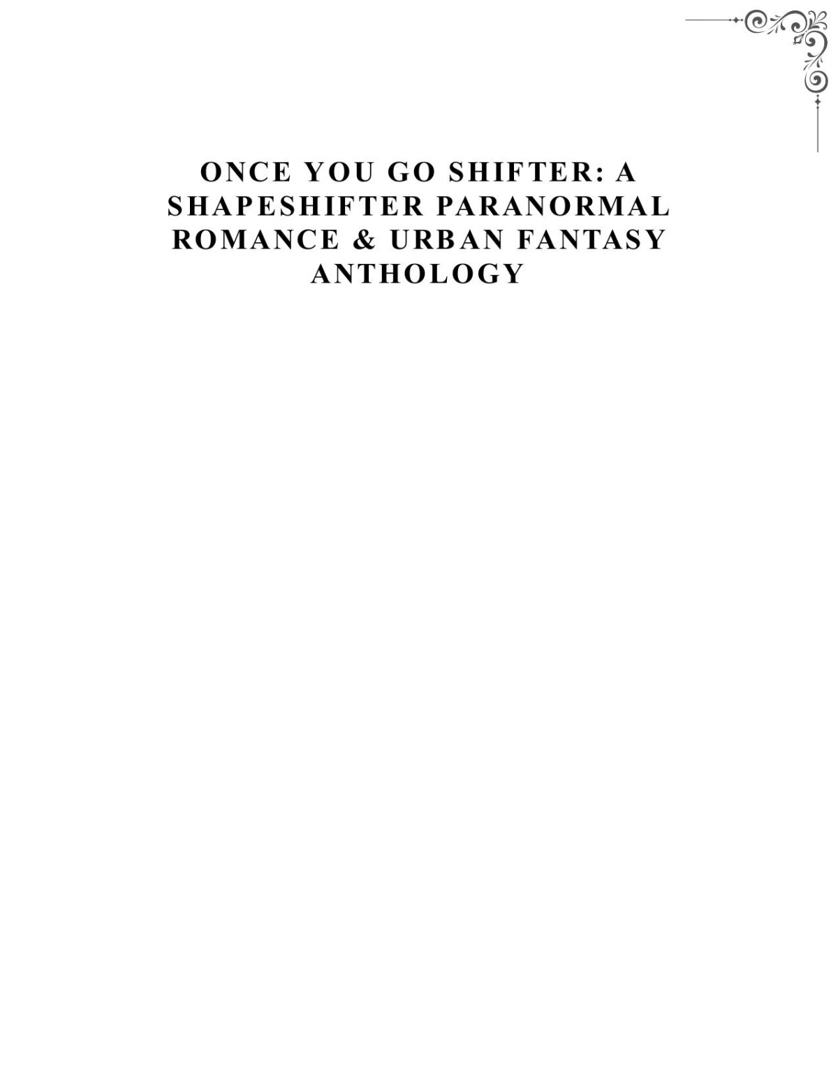 Once You Go Shifter A Shapeshifter Paranormal Romance Urban Fantasy Anthology Shifters Unleashed 9 Gina Kincade Shifters Unleashed Cd Gorri Erzabet Bishop Julie Morgan Elle Boon Silvana G Snchez Stephanie Barr Krista Ames Carla Kerr Ja Roles Margo Bond Collins Zelda Knight N Gray Bethany Shaw