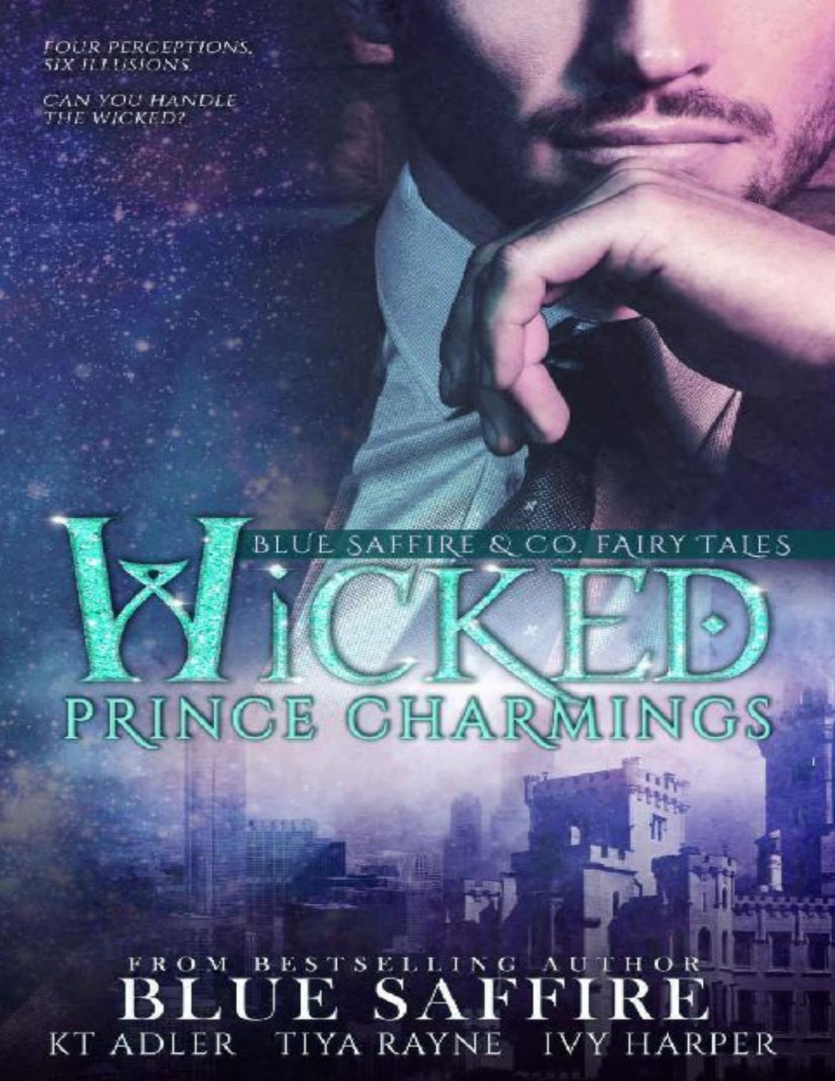 Wicked Prince Charmings Blue Saffire Tiya Rayne K T Adler Ivy Harper