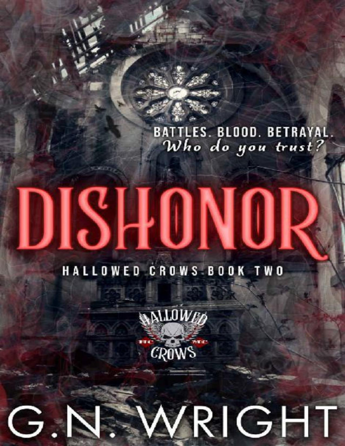 Dishonor The Hallowed Crows Mc Book 2 Gn Wright
